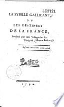 La sybille gallicane, ou, Les destinées de la France