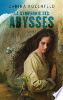 La Symphonie des Abysses -