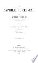 La syphilis du cerveau par Alfred Fournier