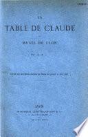 La Table de Claude du Musée de Lyon