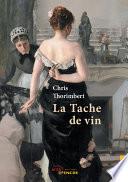 La Tache de vin
