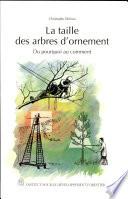 La taille des arbres d'ornement
