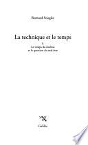 La technique et le temps