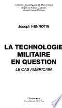 La technologie militaire en question