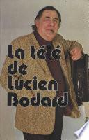 La télé de Lucien Bodard