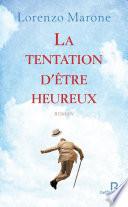 La tentation d'être heureux