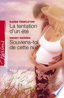 La tentation d'un été - Souviens-toi de cette nuit (Harlequin Passions)