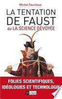 La tentation de Faust ou la science dévoyée