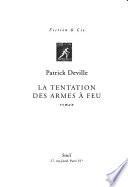 La tentation des armes à feu