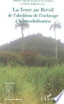 La terre au Brésil