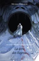 La terre des Regrets