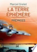 La Terre éphémère