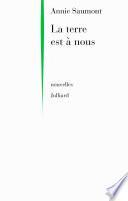 La terre est à nous