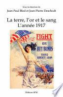 La terre, l'or et le sang