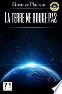 La terre ne bouge pas