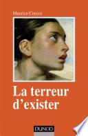 La terreur d'exister - 2e éd.