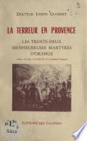 La Terreur en Provence : les 32 bienheureuses martyres d'Orange