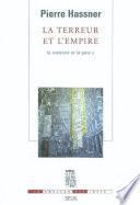 La Terreur et l'Empire. La violence et la paix, t. 2