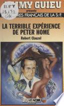 La terrible expérience de Peter Home