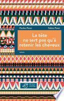 La tête ne sert pas qu'à retenir les cheveux
