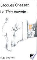La tête ouverte
