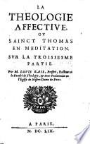 La théologie affective, ou Sainct Thomas en méditation