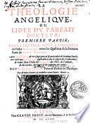 La théologie angélique ou l'idée du parfait docteur