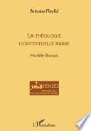 LA THEOLOGIE CONTEXTUELLE ARABE