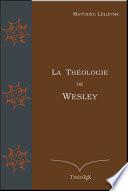 La Théologie de Wesley