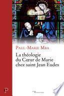 La théologie du Coeur de Marie chez saint Jean Eudes