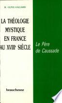 La théologie mystique en France au XVIIIe siècle