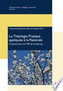 La Théologie Pratique appliquée à la Pastorale