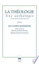 La Théologie. Une anthologie