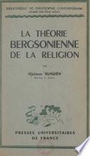 La théorie bergsonienne de la religion