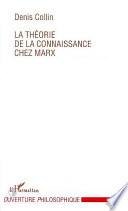 La théorie de la connaissance chez Marx