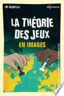 La théorie des jeux en images