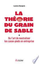 La Théorie du grain de sable