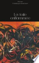 La toile enflammée