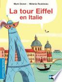 La tour Eiffel en Italie - Premières Lectures CP niveau 3 - Dès 6 ans