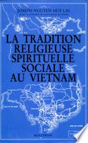 La tradition religieuse, spirituelle et sociale au Vietnam