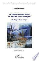 La traduction du passé en anglais et en français