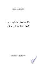 La tragédie dissimulée