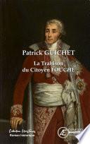 La Trahison du citoyen Fouché