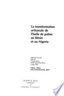 La transformation artisanale de l'huile de palme au Bénin et au Nigeria