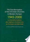 La Transformation Des Églises Chrétiennes en Europe Occidentale