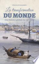La transformation du monde au XIXème siècle
