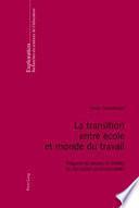 La transition entre école et monde du travail