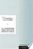 La transition vers un futur souhaitable