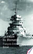 La traque du Bismarck