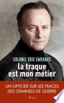 La traque est mon métier